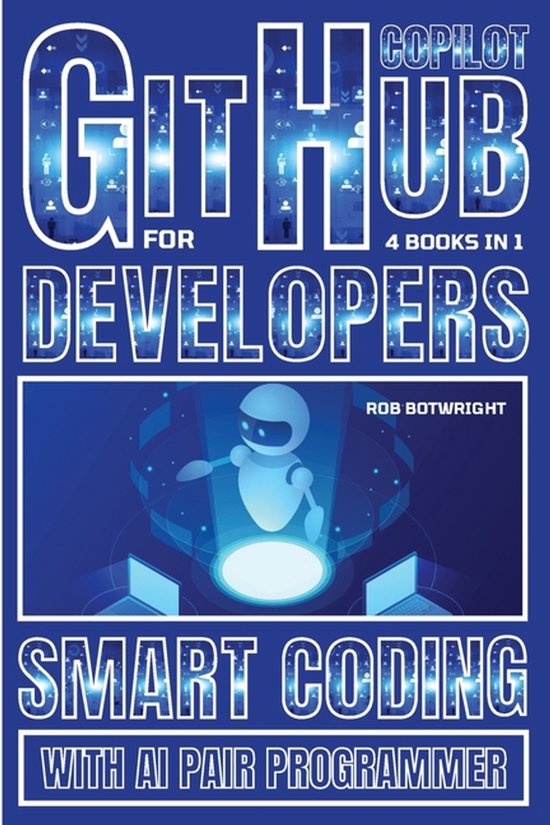 Boek kaft "GitHub Copilot for Developers" met blauwe en witte tekst, een robot en laptops.