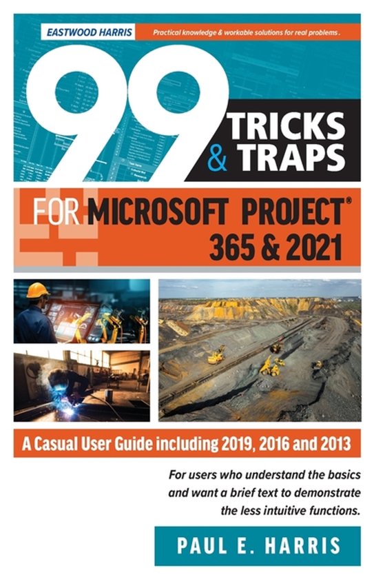 99 Tricks and Traps for Microsoft Project 365 and 2021 - cover