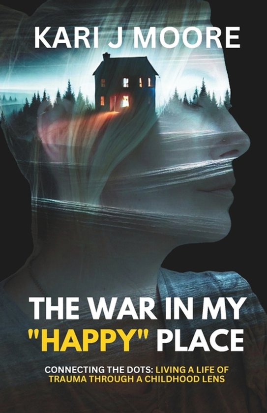 The War in my "Happy" Place - cover