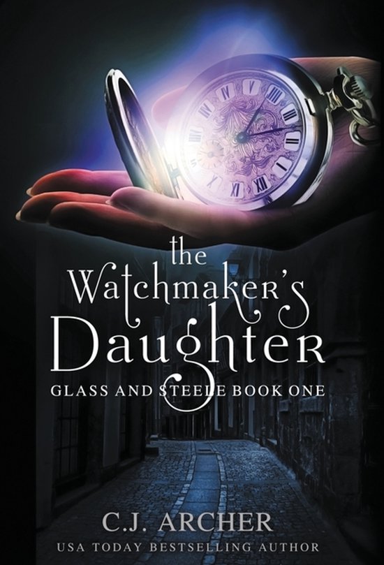 Glass and Steele-The Watchmaker's Daughter - cover