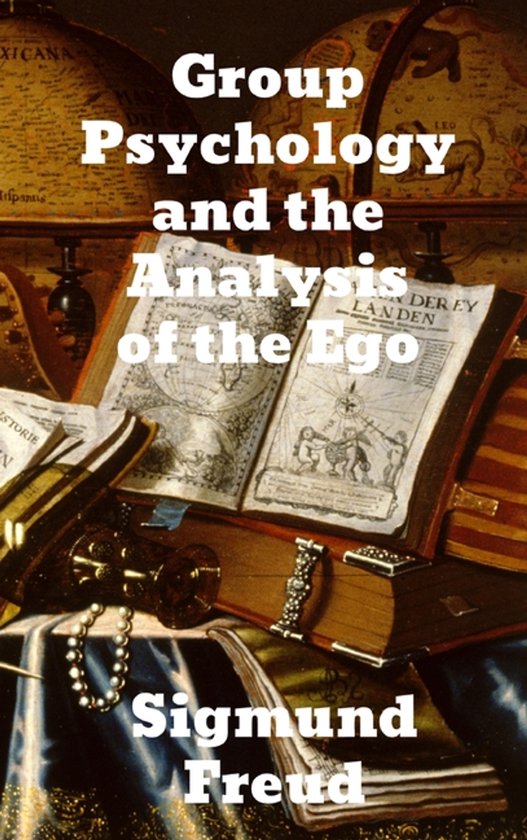 Group Psychology and The Analysis of The Ego - cover
