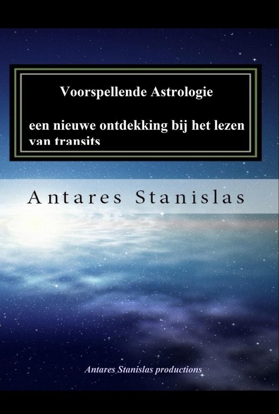 Boek 'Voorspellende Astrologie' door Antares Stanislas, met een sterrenhemel achtergrond.