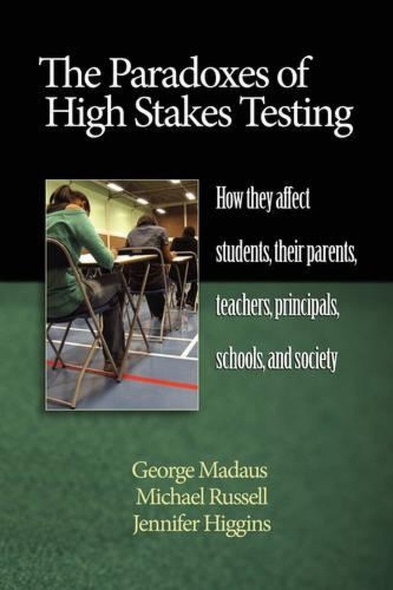 The Paradoxes of High Stakes Testing - cover