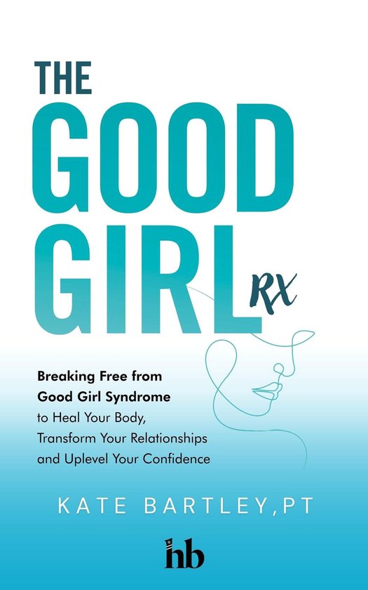 The Good Girl Rx - cover