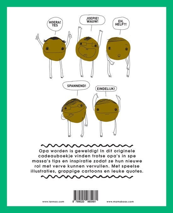 Vijf bruine, ronde poppetjes met armen en benen, met tekstballonnen: HOERA! YES, JOEPIE! WAUW!, EH, HELP?!, SPANNEND!, EINDELIJK!