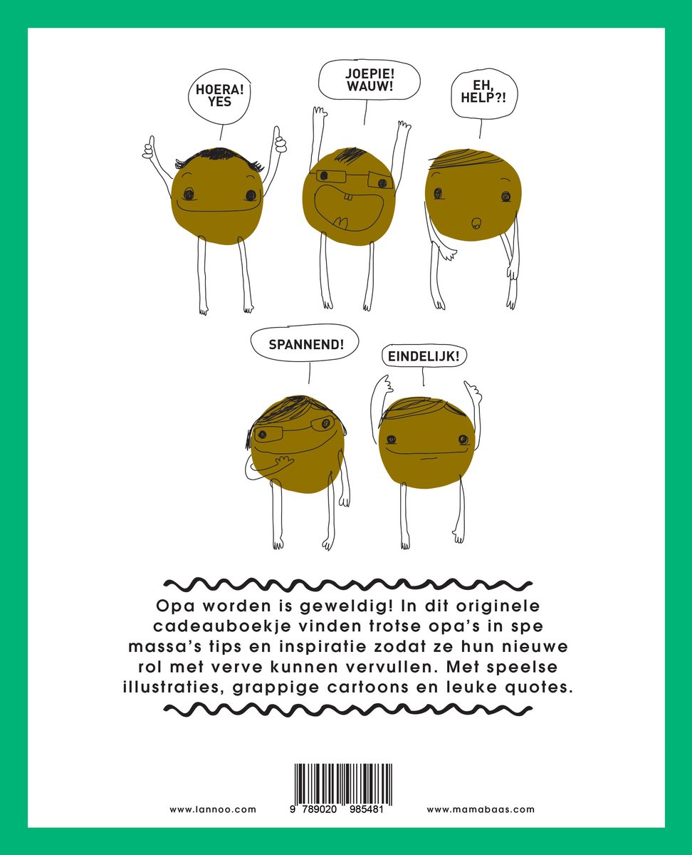 Vijf bruine, ronde poppetjes met armen en benen, met tekstballonnen: HOERA! YES, JOEPIE! WAUW!, EH, HELP?!, SPANNEND!, EINDELIJK!