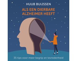 Als een dierbare alzheimer heeft