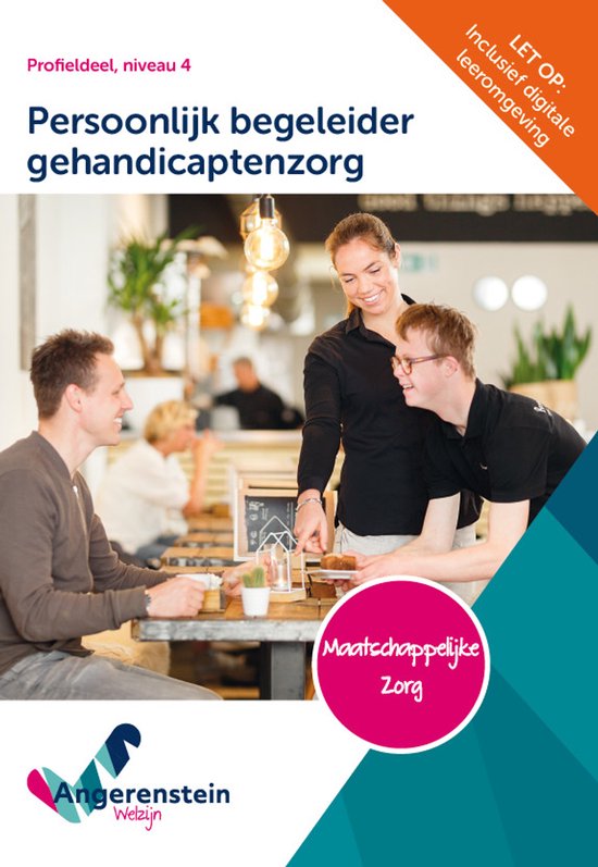 Angerenstein Welzijn - Persoonlijk begeleider gehandicapten zorg