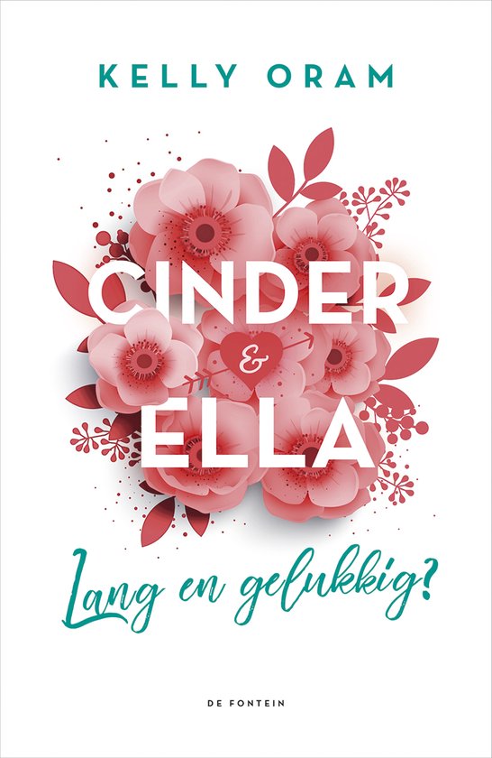 Cinder & Ella 2 - Lang en gelukkig?