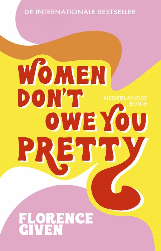 Women Don't Owe You Pretty - Nederlandse editie - cover