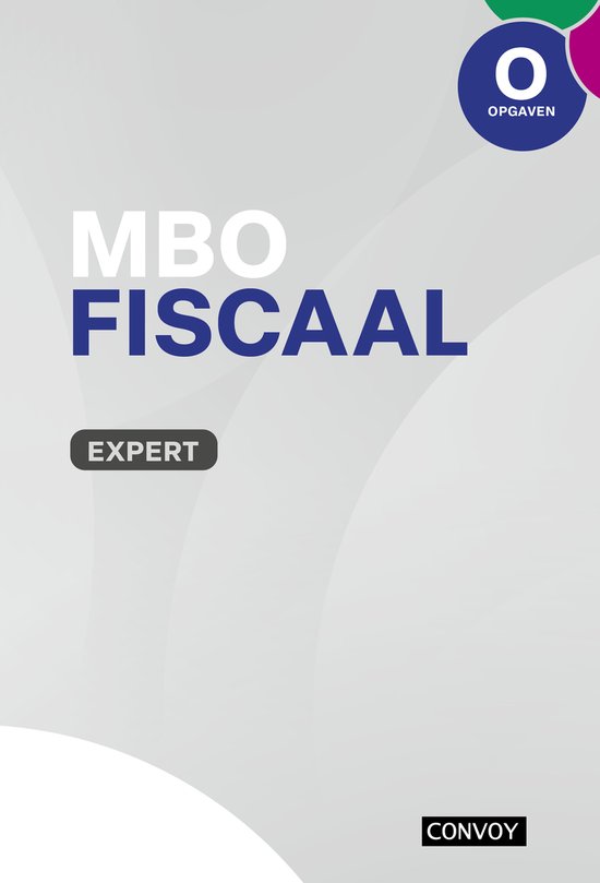 MBO Fiscaal Expert Opgavenboek - cover