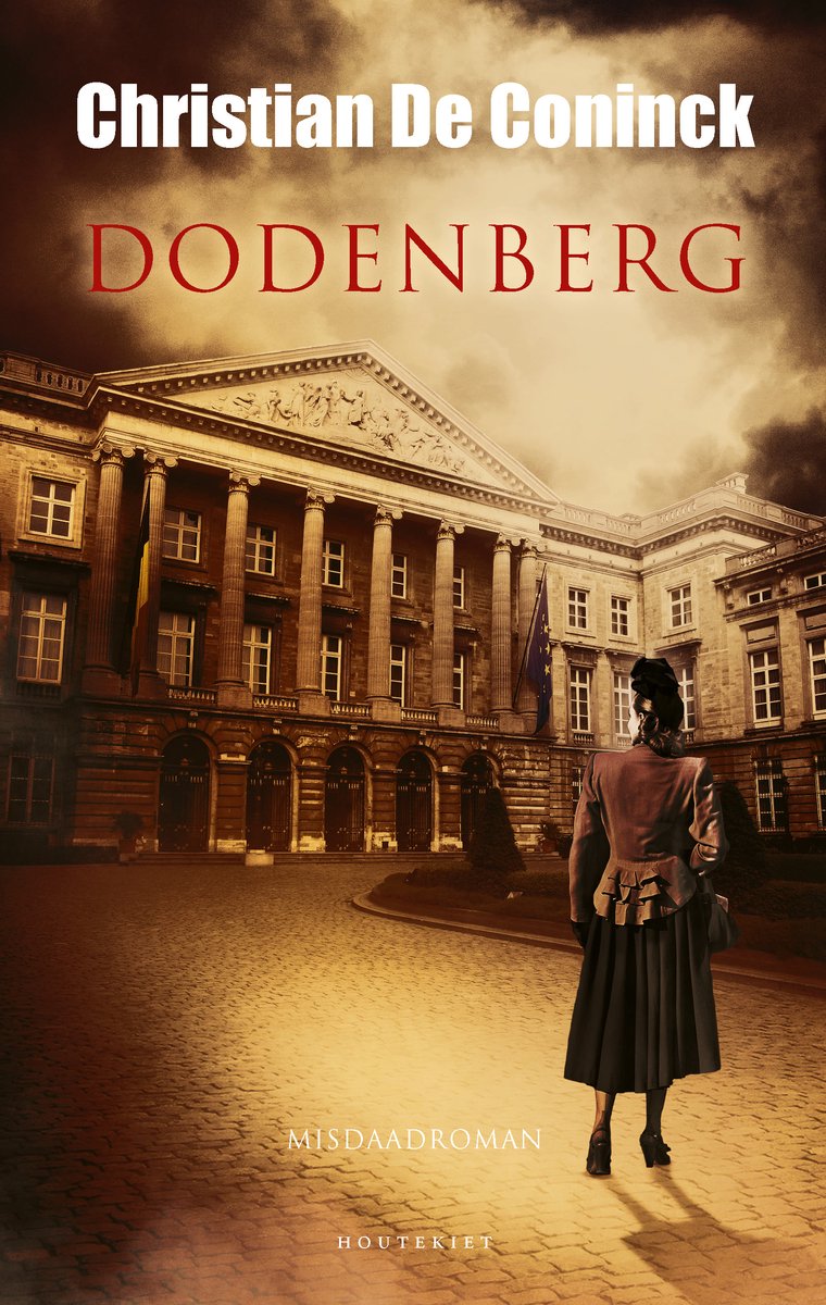 Een vrouw in retrokleding kijkt naar het Grote gebouw met zuilen. "Christian De Coninck DODENBERG MISDAADROMAN HOUTEKET".