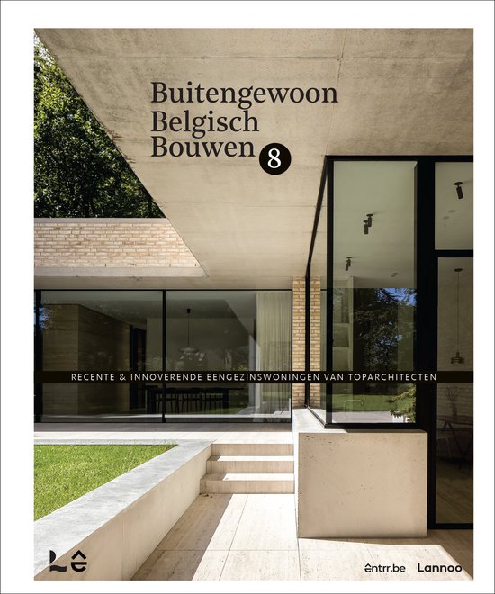 Buitengewoon Belgisch Bouwen 8 - Recente en innoverende eeng ... - cover