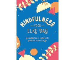 Mindfulness voor elke dag