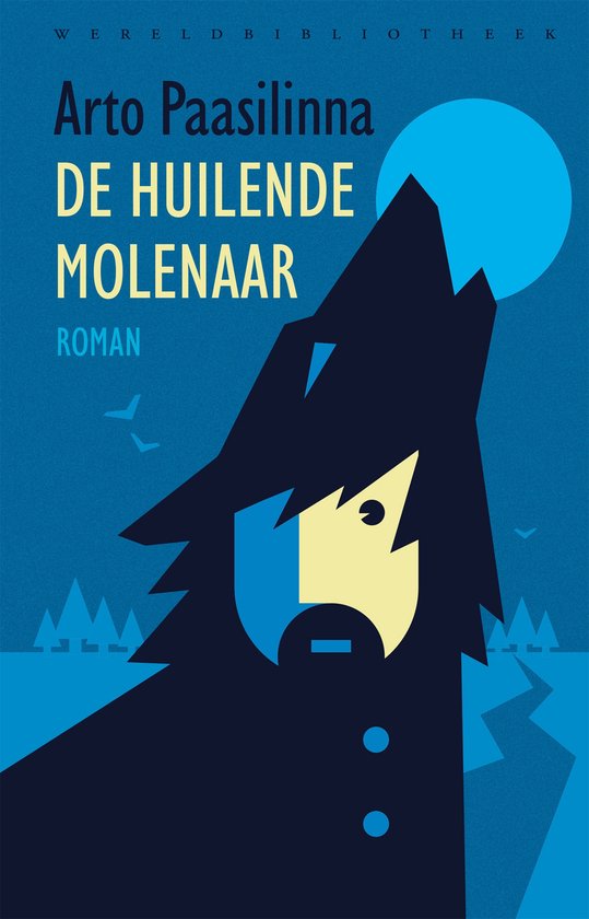 Wereldbibliotheekklassiekers - De huilende molenaar