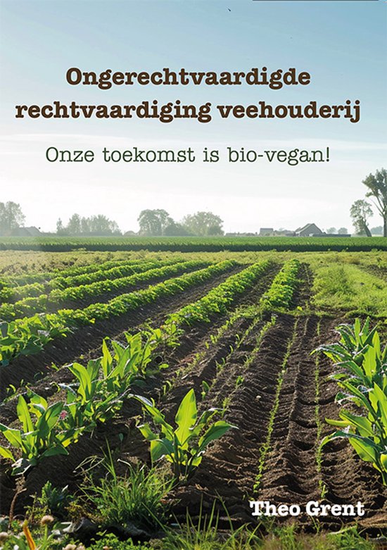 Ongerechtvaardigde rechtvaardiging veehouderij - cover