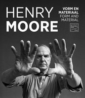Henry Moore - Vorm en materiaal