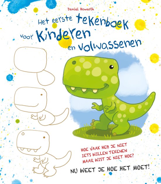 Het eerste tekenboek voor kinderen en volwassenen, Daniel Howarth ...