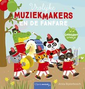 Vrolijke muziekmakers - Vrolijke muziekmakers en de fanfare