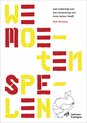 We moeten spelen
