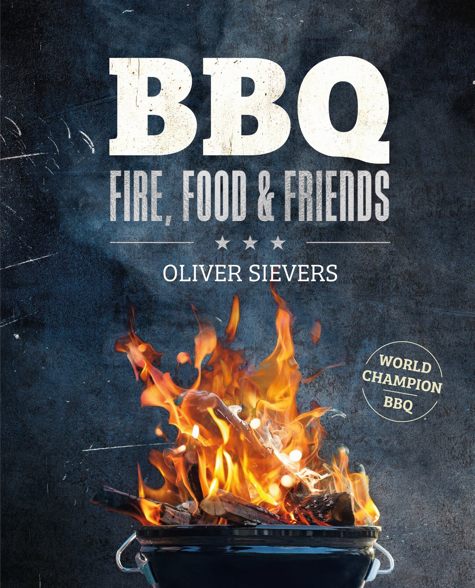 Boekcover met de titel "BBQ FIRE, FOOD & FRIENDS" en "WORLD CHAMPION BBQ". Een brandende barbecue in de voorgrond.