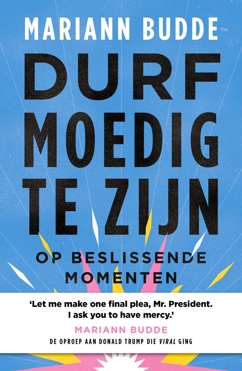 Durf moedig te zijn