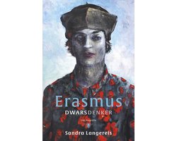 Erasmus: dwarsdenker