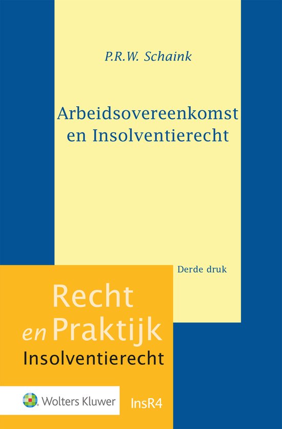 Recht en Praktijk - Insolventierecht InsR4 - Arbeidsovereenk ... - cover