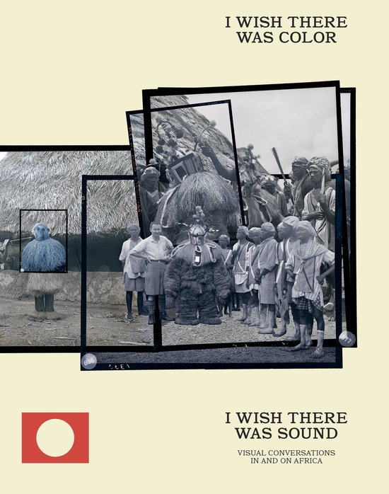 Nederlands Fotomuseum - I wish there was color, I wish there was sound