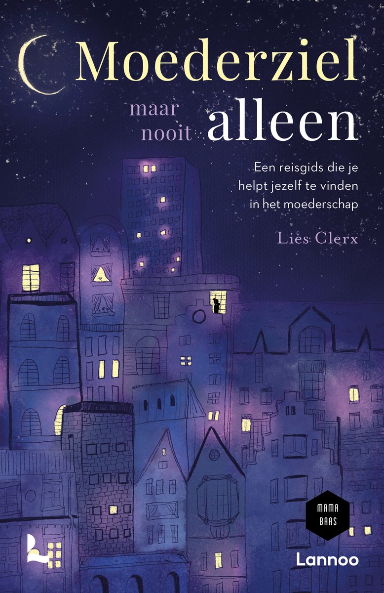 Omslag van Moederziel maar nooit alleen