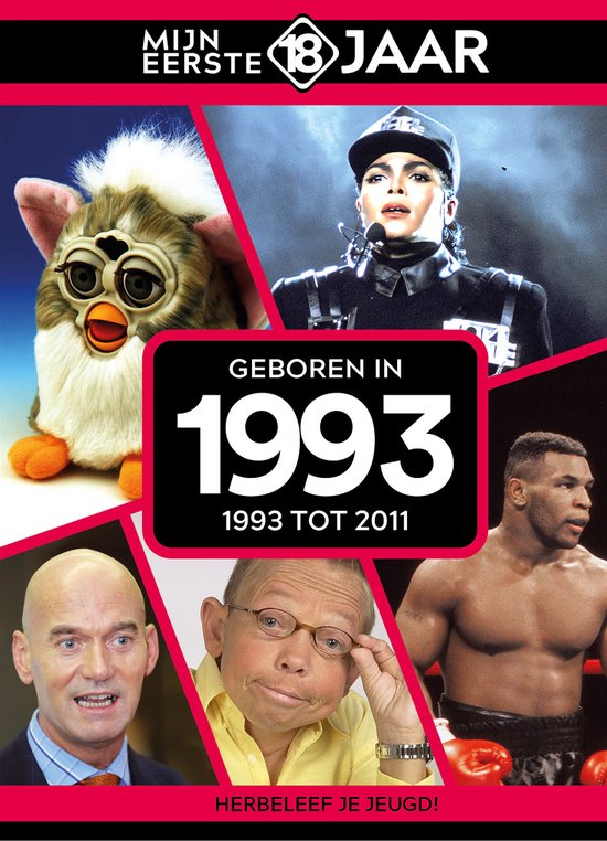 Mijn eerste 18 jaar - geboren in 1993