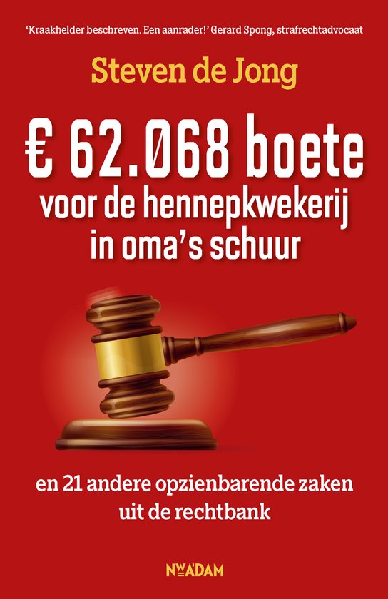 € 62.068 boete voor de hennepkwekerij in oma's schuur - cover