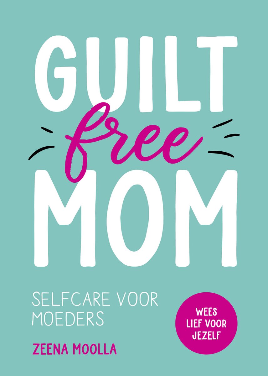 Guilt-free mom