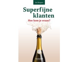Superfijne klanten