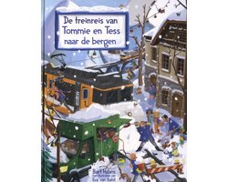De treinreis van Tommie en Tess 2 - De treinreis van Tommie en Tess naar de bergen