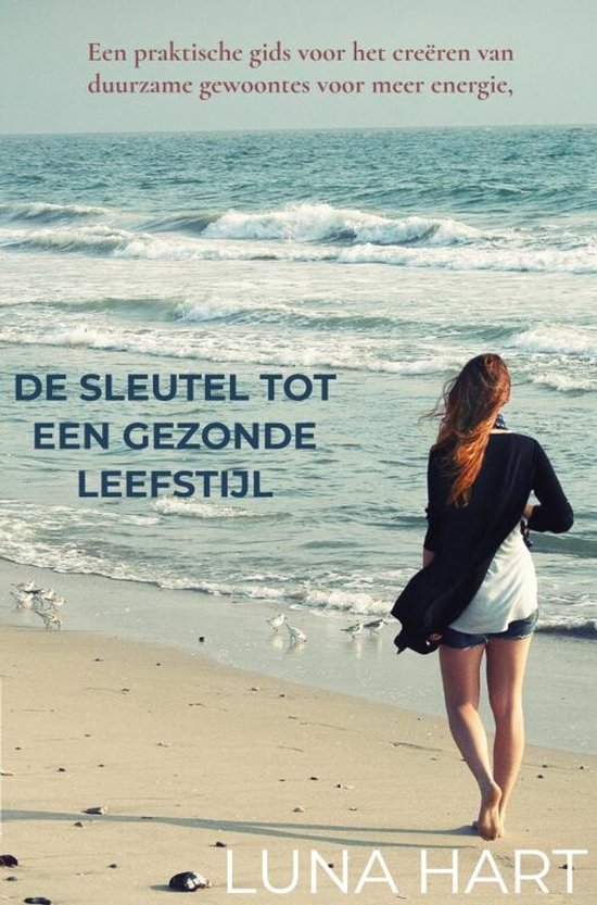 De Sleutel tot een Gezonde Leefstijl - cover