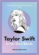 In Their Own Words - Taylor Swift