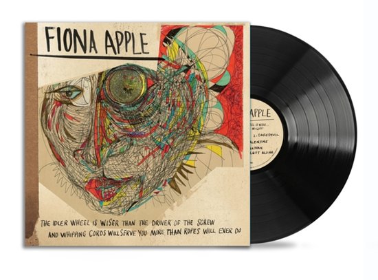 Foto: Fiona apple the idler wheel is wiser than the driver of the screw lp 
