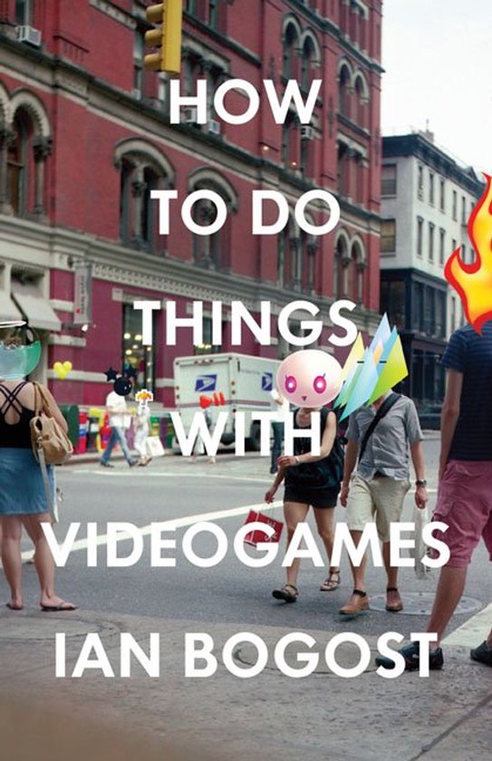 How To Do Things With Videogames - cover