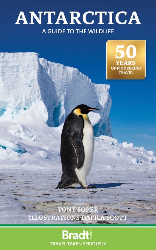 Antarctica: A Guide to the Wildlife
