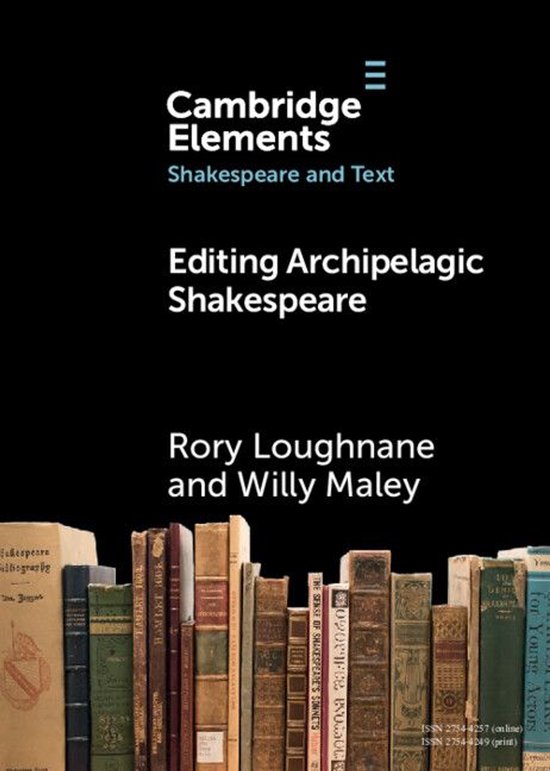 Foto: Elements in shakespeare and text editing archipelagic shakespeare