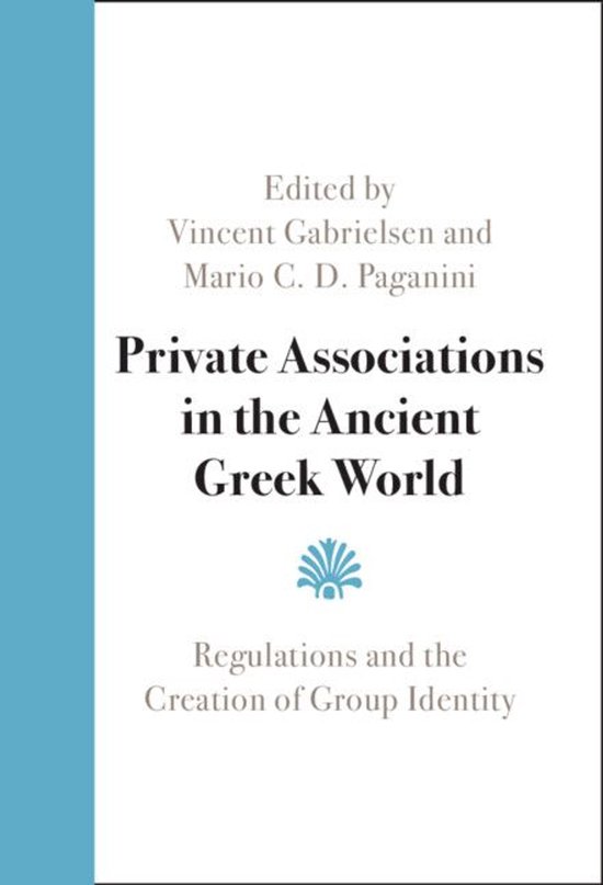 Private Associations in the Ancient Greek World - cover