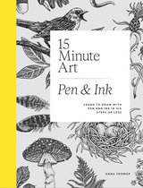 15-Minute Art Pen & Ink