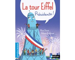 Premières lectures - La Tour Eiffel, présidente de la République - Premières lecture - Dès 6 ans - Livre numérique