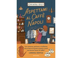 Aspettami al Caffè Napoli