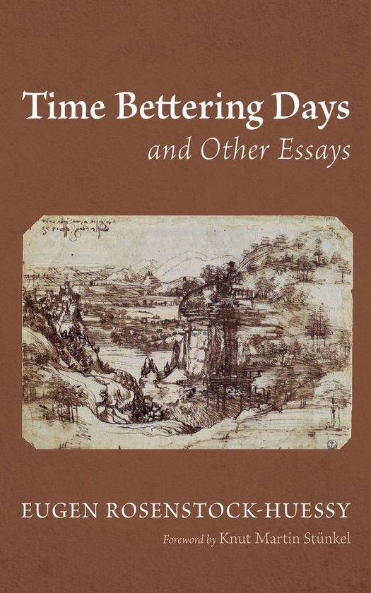 Time Bettering Days and Other Essays - cover