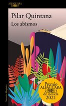 Premio Alfaguara de novela 20 - Los abismos (Premio Alfaguara de novela 2021)