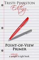 The Write It Right Series - Point-of-View Primer