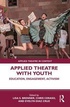 Applied Theatre in Context - Applied Theatre with Youth