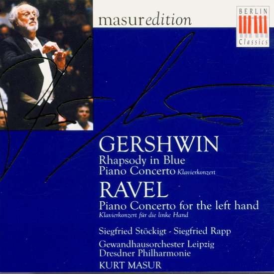 CD hoes met dirigent Kurt Masur, GERSHWIN "Rhapsody in Blue", RAVEL "Piano Concerto for the left hand".